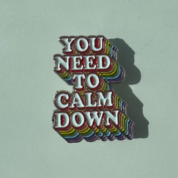 TS You Need To Calm Down Pin - Picture 2 of 3
